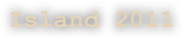 Island 2011